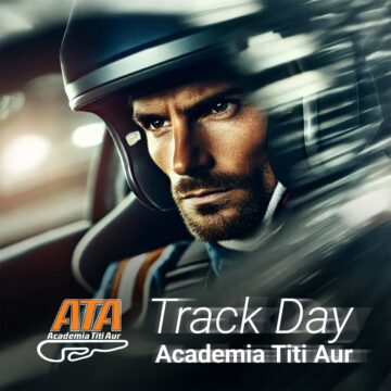 Track Day la Academia Titi Aur
