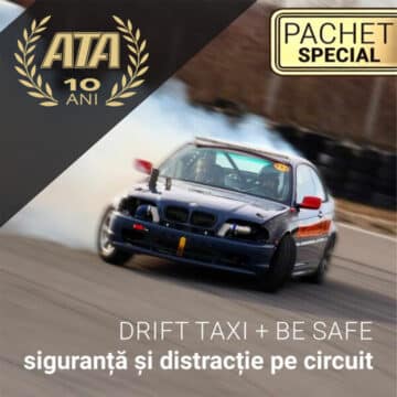 Pachet Drift Taxi + Be Safe